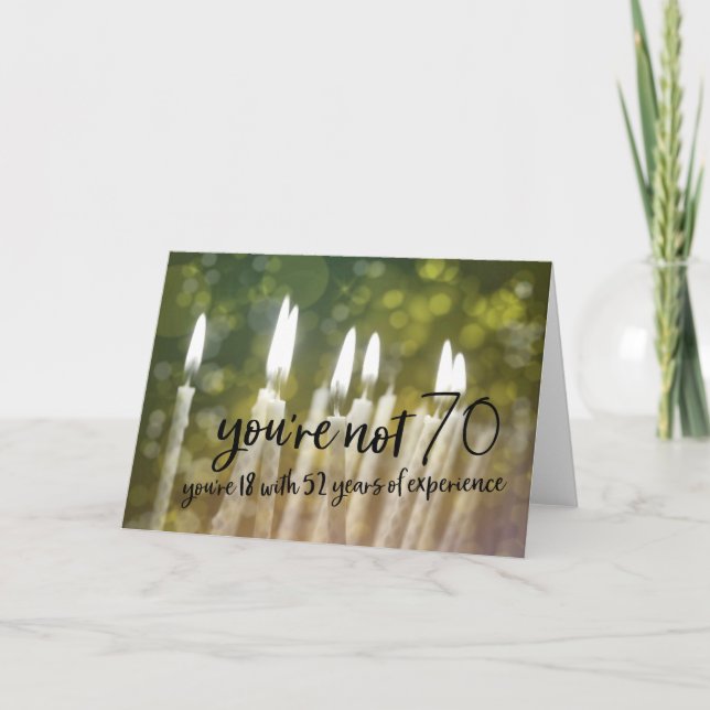 70 IT'S ONLY A NUMBER Greeting Card (Front)