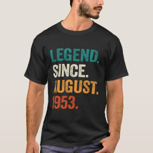 70 Legend Since August 1953 70Th T-Shirt