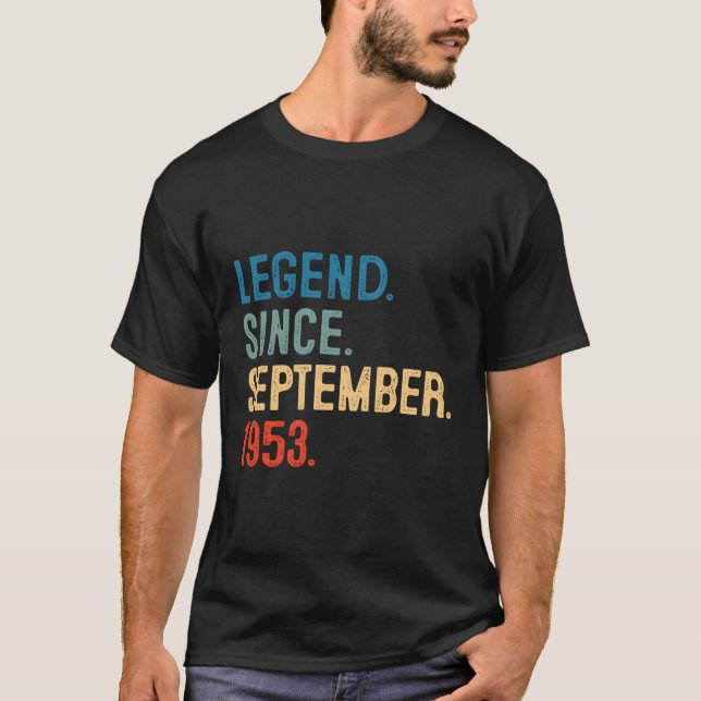 70 Legend Since September 1953 70Th T-Shirt (Front)