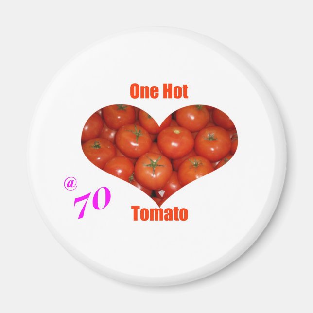 70 One Hot Tomato Magnet (Front)