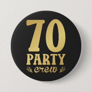 70 Party Crew 70th Birthday Round 7.5 Cm Round Badge