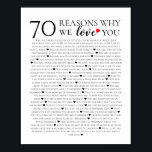 70 reasons why we love you 80th 60th 50th birthday poster<br><div class="desc">designed by The Arty Apples Limited</div>