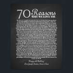 70 reasons why we love you birthday gift for him poster<br><div class="desc">This is a DO IT YOURSELF XX Reasons why we love you. roses reasons we love you,  editable 50 Reasons,  60th birthday,  editable,  80th birthday,  memories,  love you,  mom,  retire You can edit the main body text. Designed by The Arty Apples Limited</div>
