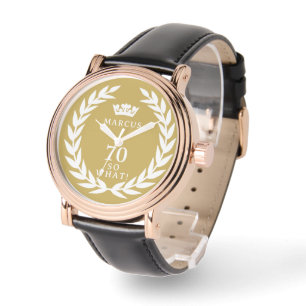 70 So what Funny Laurel Wreath Crown 70th Birthday Watch