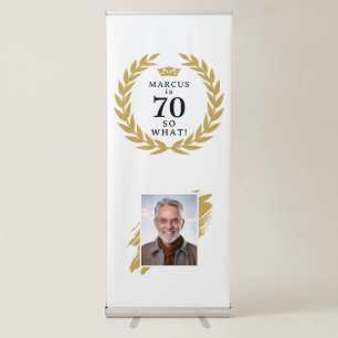 70 So what Funny Laurel Wreath Photo Birthday Retractable Banner