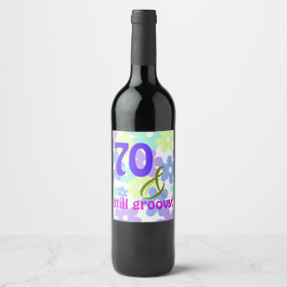 70 & still groovy! Birthday Party Bottle Label