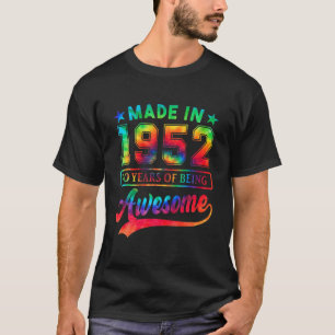 70 Year Old 70Th Birthday Gift Tie Dye Awesome Sin T-Shirt