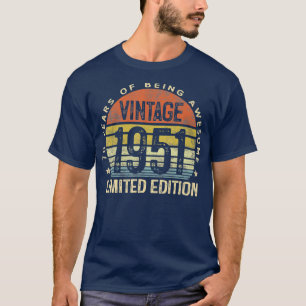 70 Year Old Gifts Vintage 1951 Limited Edition T-Shirt
