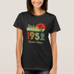 70 Year Old Gifts Vintage 1952 Limited Edition T-Shirt