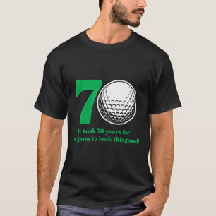 70 Year Old Golfer Golfing Golf 70th Birthday T-Shirt