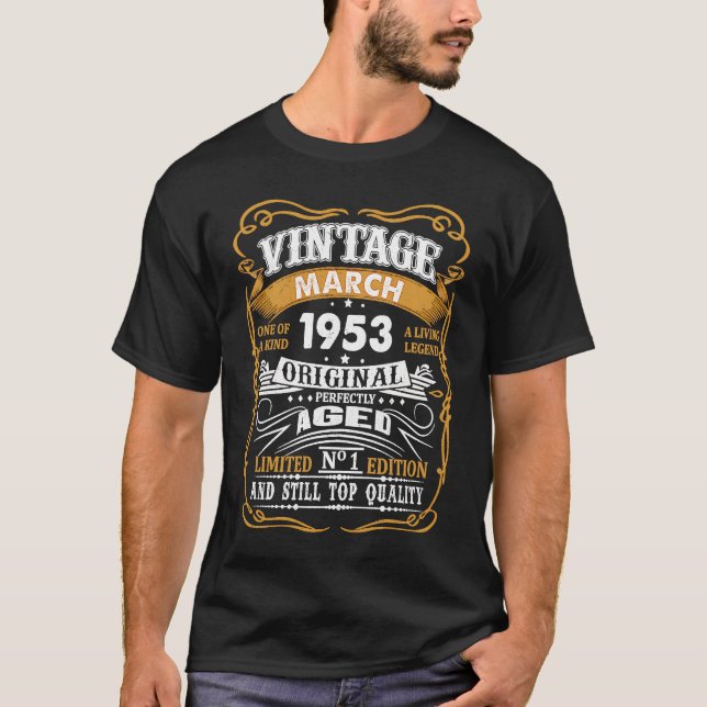 70 Year Old March 1953  70th Birthday T-Shirt (Front)