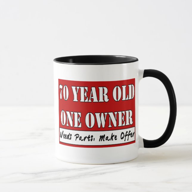 70 Year Old, One Owner - Needs Parts, Make Offer Mug (Right)