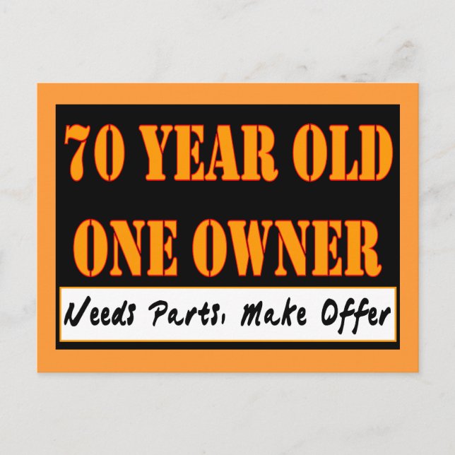 70 Year Old, One Owner - Needs Parts, Make Offer Postcard (Front)