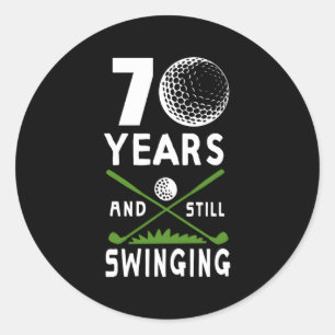 70 Years And Still Swinging 70Th Golfing Classic Round Sticker