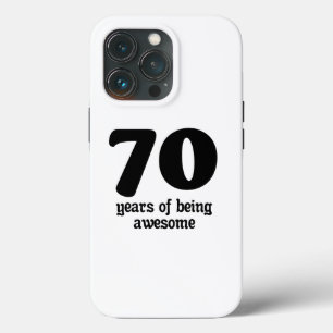70 years of being awesome iPhone 13 pro case