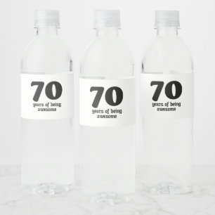 70 years of being awesome water bottle label