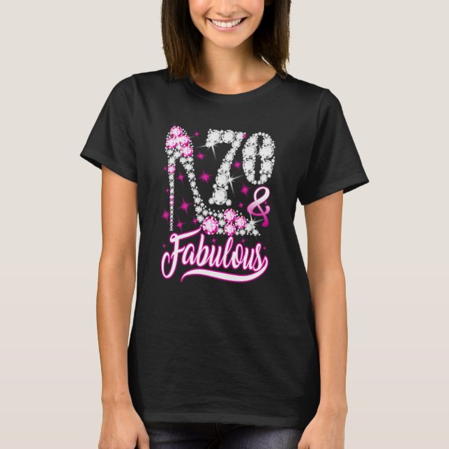 70 Years Old 70 & Fabulous 70th Birthday Pink Diam T-Shirt (Front)