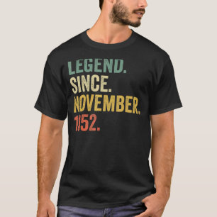 70 Years Old 70th Bday Men Legend Since November T-Shirt