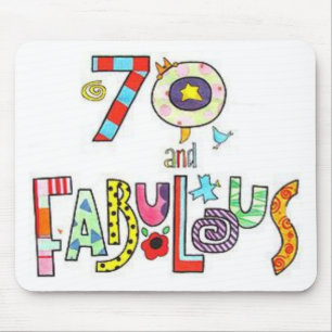 70 Years Old and Fabulous Birthday Mouse Mat