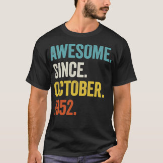 70 Years Old Awesome Since October 1952 70th Birth T-Shirt