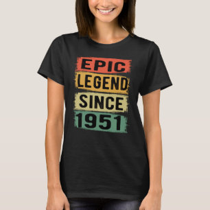 70 Years Old Bday 1951 Epic Legend 71st Birthday T-Shirt