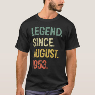 70 Years Old Legend Since August 1953 70th Birthd T-Shirt