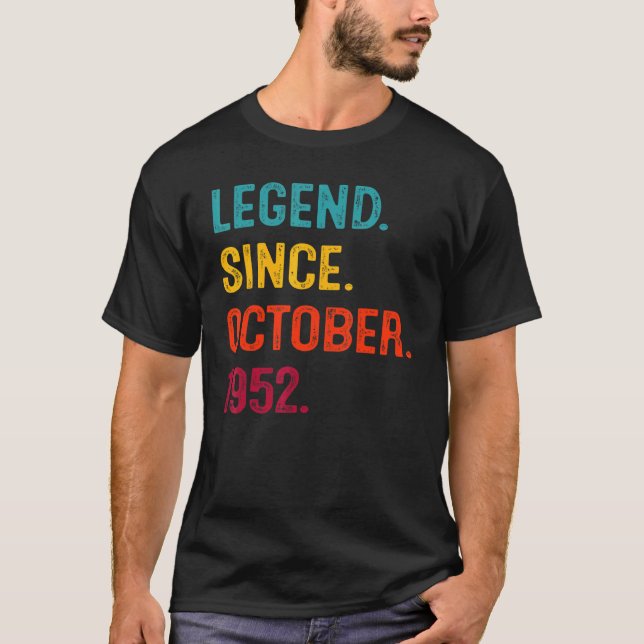 70 Years Old Legend Since October 1952 70th Birthd T-Shirt (Front)