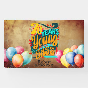 70 Years Young Still Full of Sass, Retro Groovy Banner