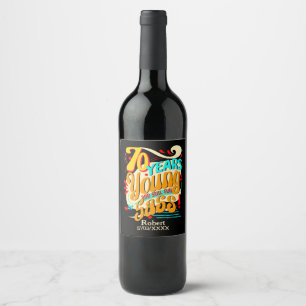 70 Years Young Still Full of Sass, Vintage Vibe Wine Label
