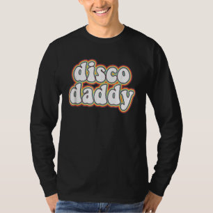 70s Disco Daddy 1970 Costumes For Men T-Shirt