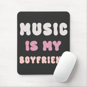 70s Groovy Typography – Music Is My Boyfriend Mouse Mat