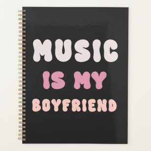 70s Groovy Typography – Music Is My Boyfriend Planner