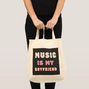 70s Groovy Typography – Music Is My Boyfriend Tote Bag