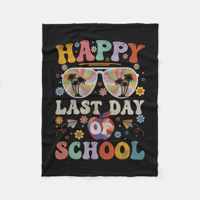 70s Happy Last Day Of School Groovy Teacher Boys G Fleece Blanket (Front)