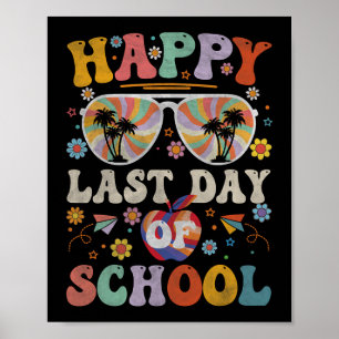 70s Happy Last Day Of School Groovy Teacher Boys G Poster