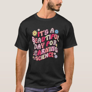 70s It's A Beautiful Day For Learning Science Te T-Shirt