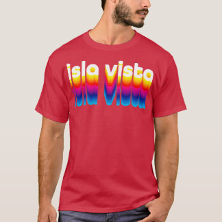 70s Retro Colour Style Isla Vista Apparel Womens I T-Shirt