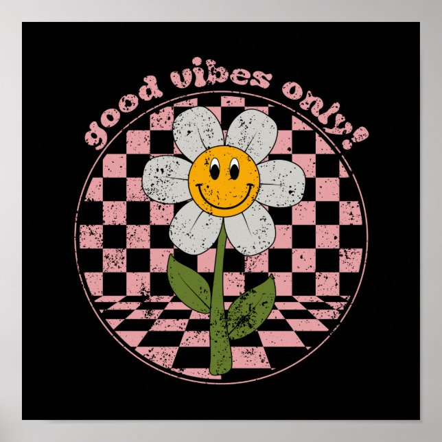 70's Retro Daisy | Good Vibes Only Poster (Front)