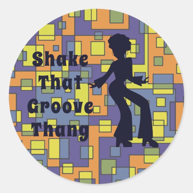 70s Shake That Groove Thang Classic Round Sticker (Front)