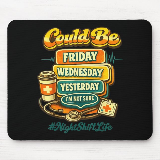 70s Style Funny Nursing Night Shift Life Squad Mouse Mat (Front)