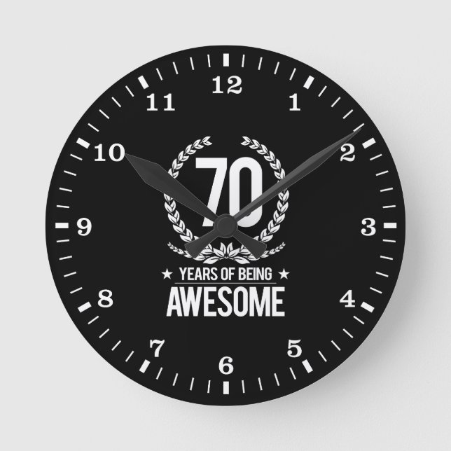 70th Birthday (70 Years Of Being Awesome) Round Clock (Front)