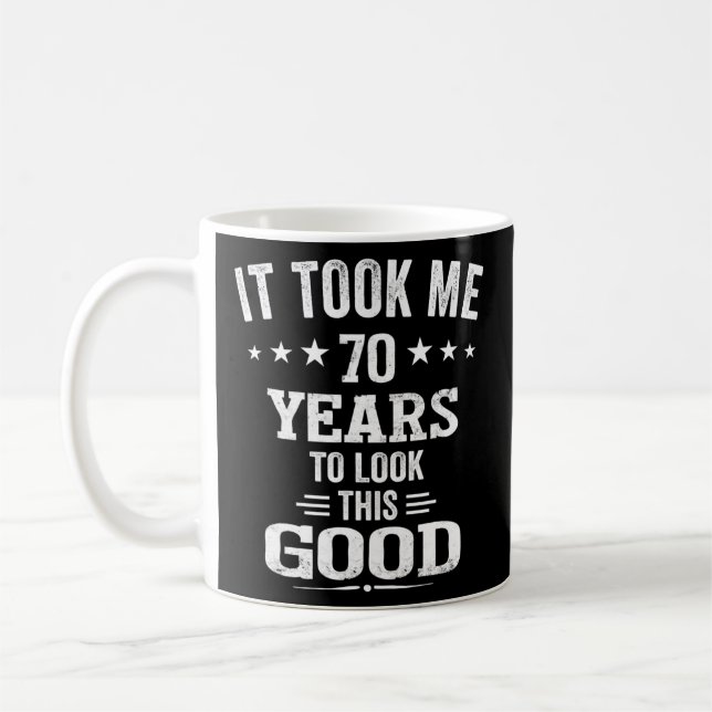 70th Birthday 70 Years Old Birthday  Coffee Mug (Left)