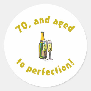 70th Birthday Aged To Perfection Classic Round Sticker