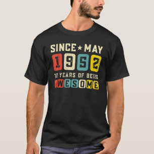 70th Birthday Awesome Since May 1952 Vintage T-Shirt