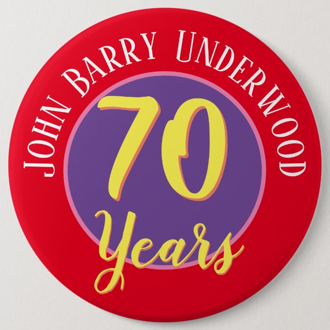 70th Birthday Badge to Personalise. (Front)