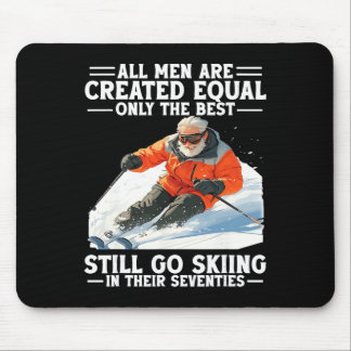 70th Birthday Best Men Still Go Skiing In Their Se Mouse Mat
