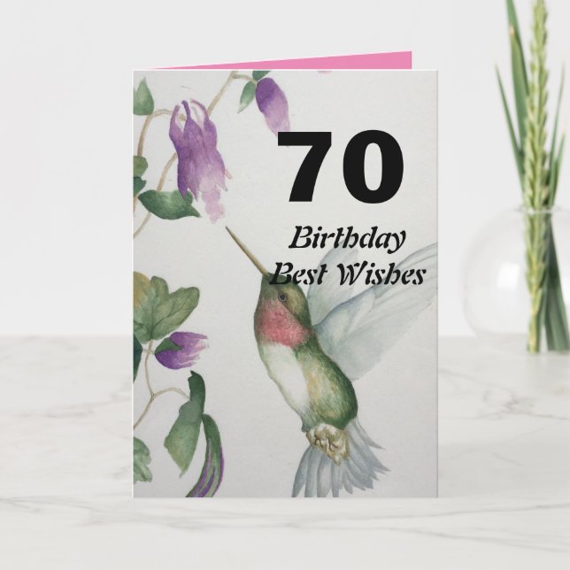 70th Birthday Best Wishes 70 Hummingbird Flower Card (Front)