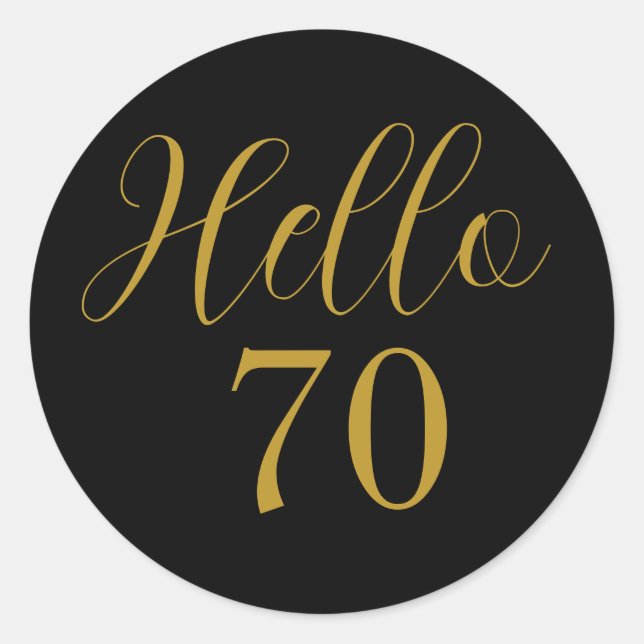 70th Birthday Black Gold Birthday Classic Round Sticker (Front)