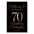 70th Birthday Black & Gold Welcome Sign