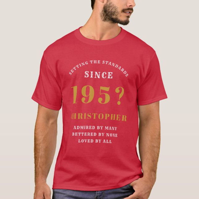 70th Birthday Born 1951 Add Name Year Personalised T-Shirt (Front)